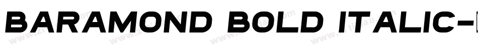 Baramond Bold Italic字体转换